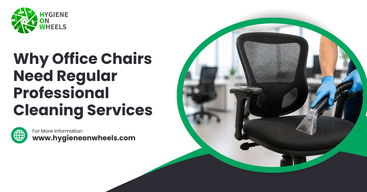 Why Office Chairs Need Regular Professional Cleaning Services